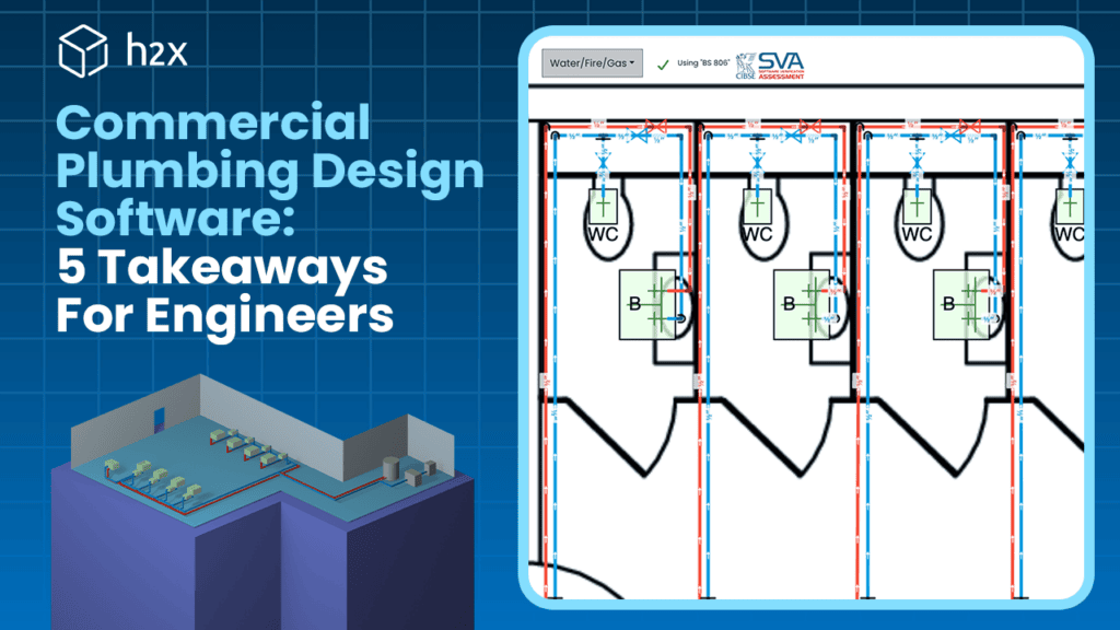 Commercial plumbing design software: Five takeaways for MEP engineers