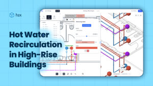 Hot water recirculation system design in a high-rise building using h2x